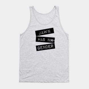 Jawn Has No Gender Tank Top